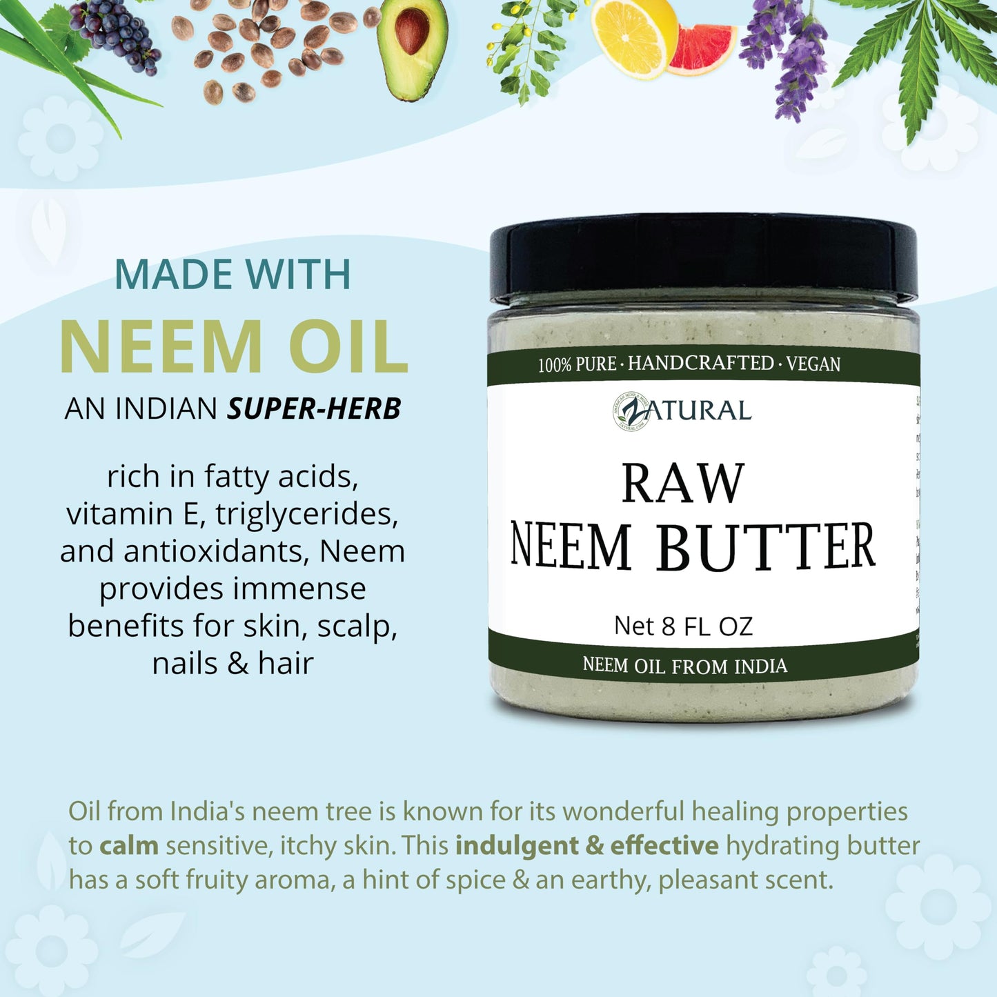 Naked Neem Organic Neem Butter with Organic Neem Oil, Extract and Leaf Calm Sensitive Skin, Itchy Skin and More Handcrafted in Small Batches, 8 oz.