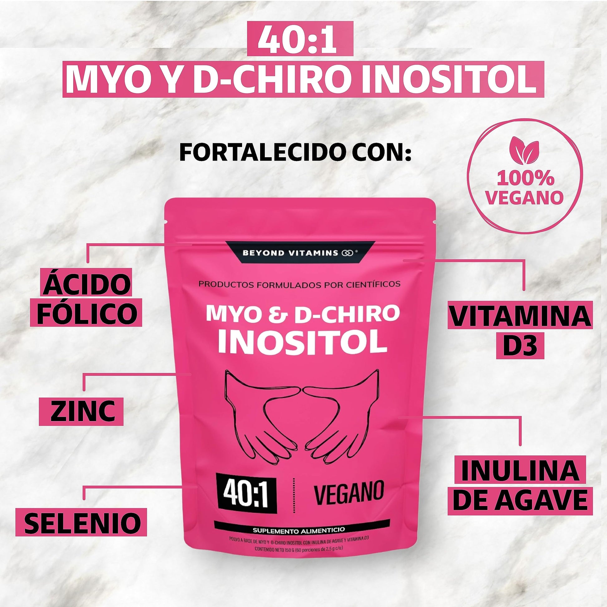 Inositol 40:1 | 60 días | Myo y D-Chiro Inositol fortificado con Zinc, Acido Folico, Inulina de Agave, Vitamina D3 y Seleniometionina | Vitaminas para mujer | (150 Gramos-60 porciones)
