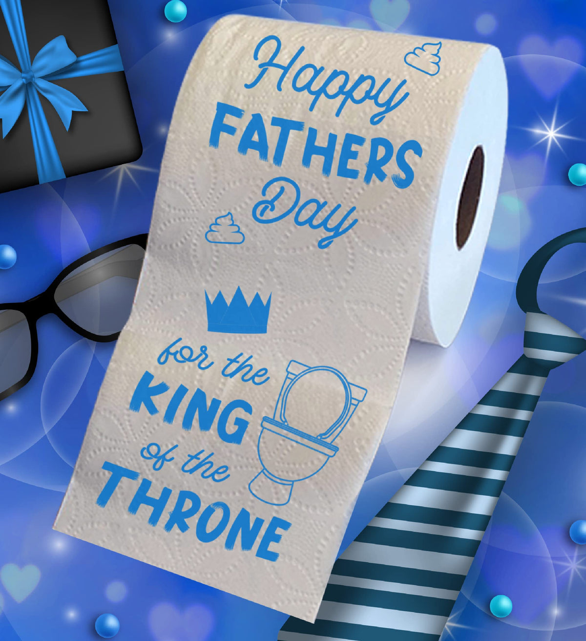 Rollo de Papel Higiénico Impreso TP Happy Fathers Day para el Rey del Trono 500 Hojas
