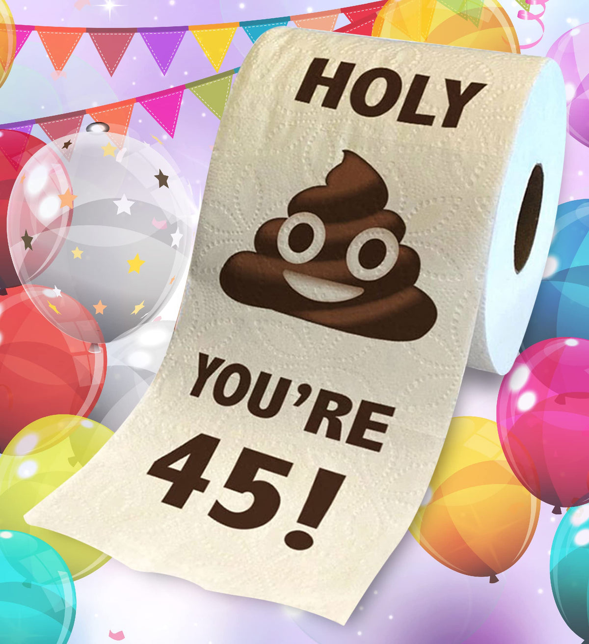 Papel Higiénico Impreso TP Holy Poop 45 Cumpleaños Divertido 500 Hojas para Hombre o Mujer
