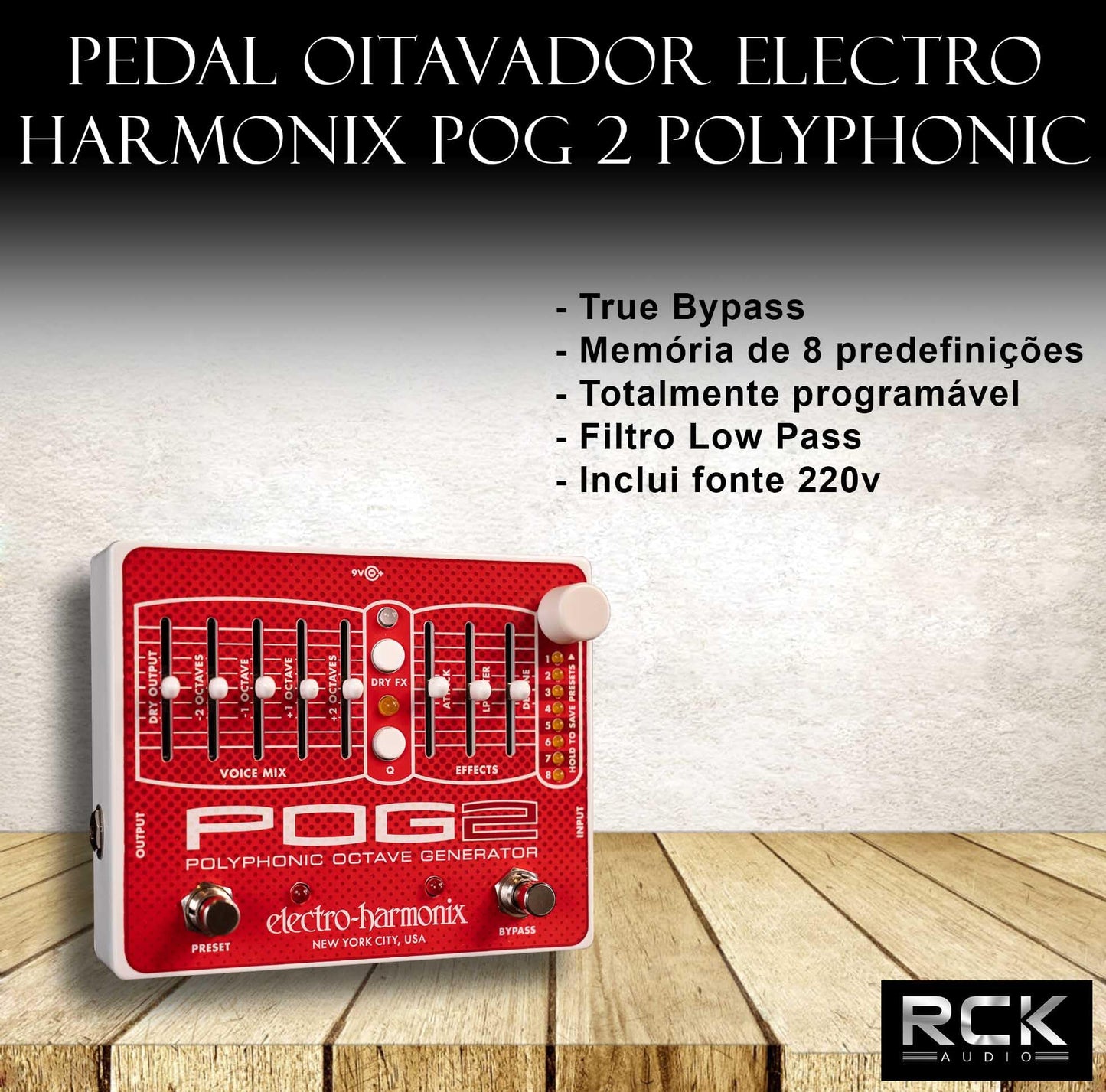 Pedal Generador Polifónico de Octava Electro-Harmonix POG2