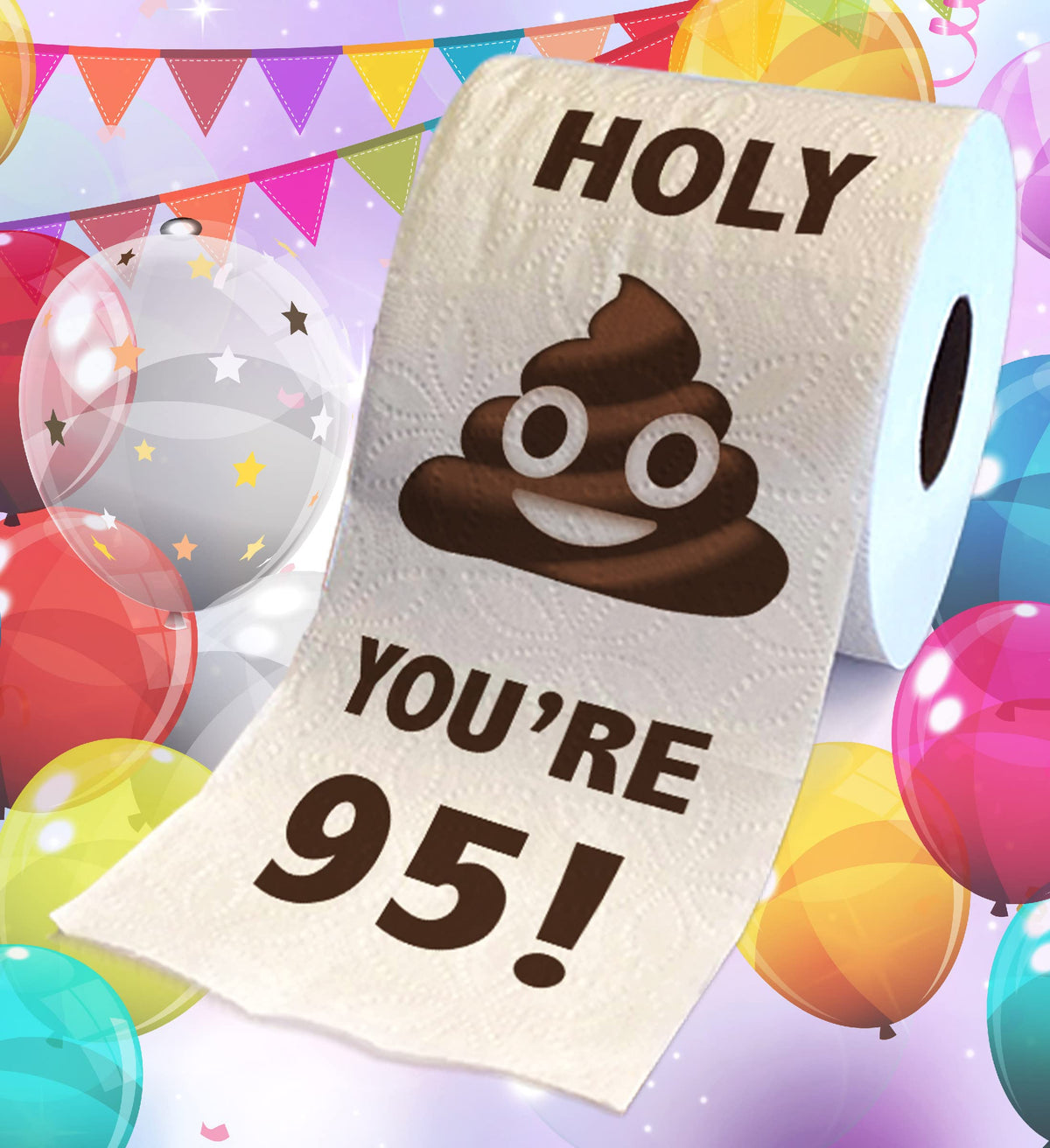 Papel Higiénico Impreso Holy Poop You're 95 Divertido para Broma Cumpleaños