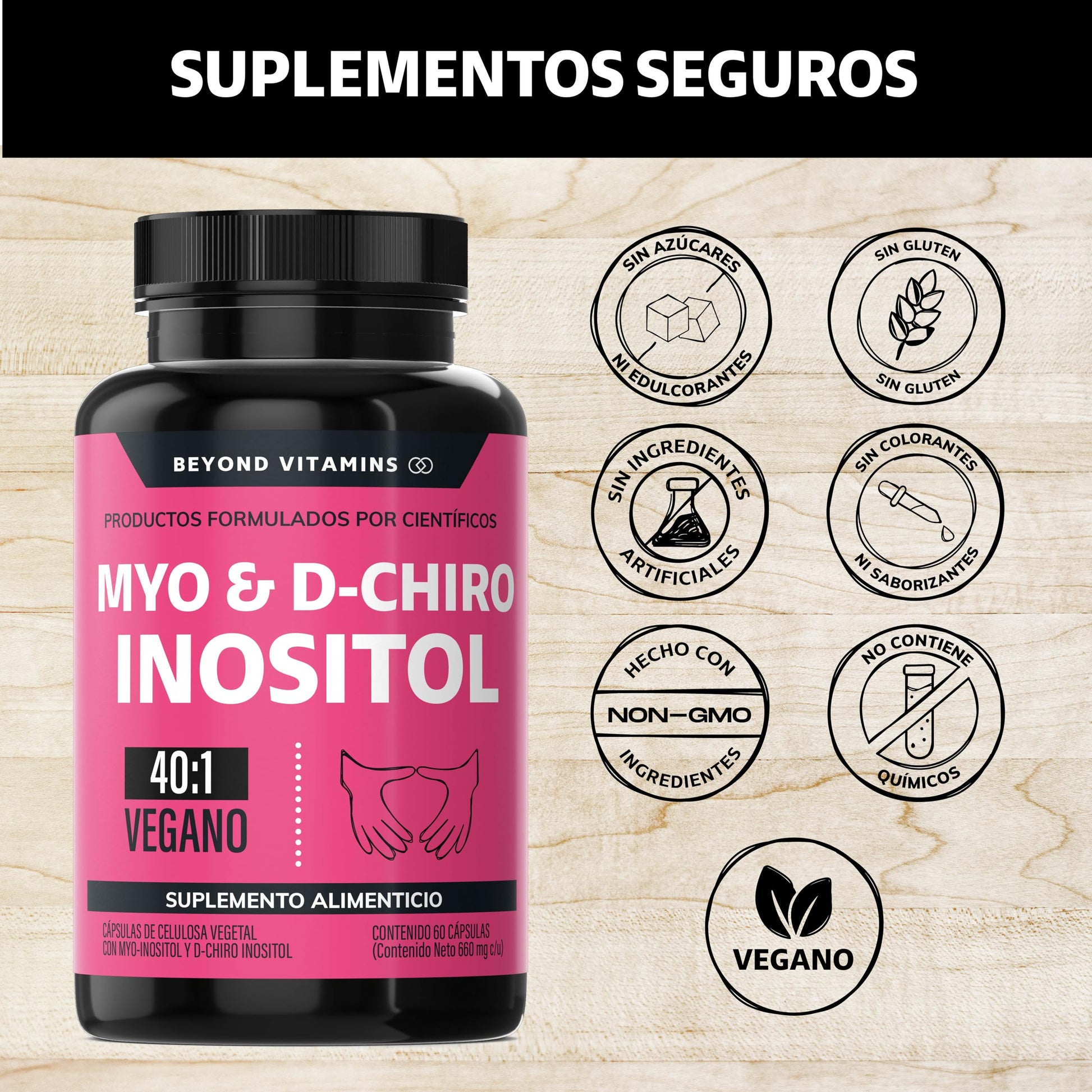 Inositol 40:1 | Myo y D-Chiro Inositol Puro | 45 días | Vitaminas para mujer | Suplemento Alimenticio Beyond Vitamins | Vegano | 60 cápsulas